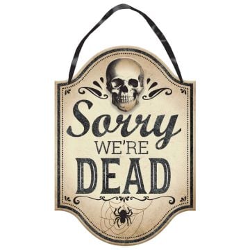 Boneyard Sorry We're Dead MDF Hanging Sign Party Decoration