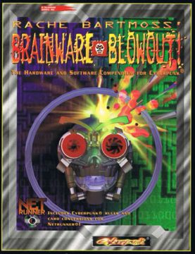 Cyberpunk 2020 Rache Bartmoss Brainware Blowout Sourcebook