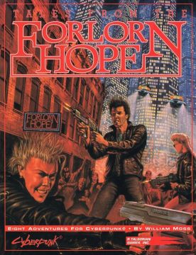 Cyberpunk 2020 Roleplaying Game: Tales from the Forlorn Hope Sourcebook