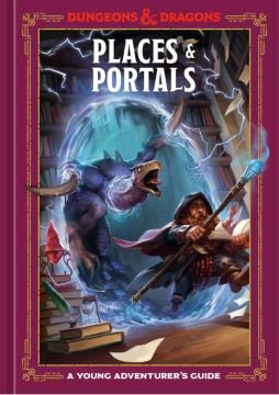 Dungeons & Dragons Places & Portals Compendium A Young Adventurers Guide