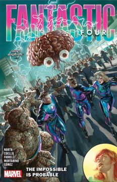 Marvel Fantastic Four By Ryan North Vol. 3: The Impossible Is Probable