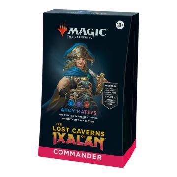 Magic the Gathering; The Lost Caverns of Ixalan Commander Deck (Ahoy Mateys)