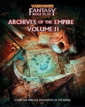 Warhammer: Fantasy RPG Archives of the Empire Volume 2